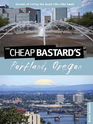 cover image of Cheap Bastard's&#174; Guide to Portland, Oregon